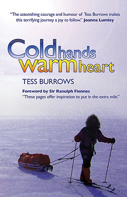 Cold Hands, Warm Heart - Burrows Tess, and Zenfell Martha Ellen (Editor)