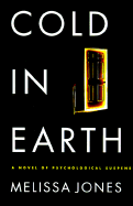 Cold in Earth: A Novel of Psychological Suspence