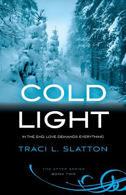 Cold Light - Slatton, Traci L