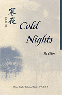 Cold Nights - Mao, Nathan (Translated by), and Ts'un-Yan, Liu (Translated by), and Pickowicz, Paul (Introduction by)