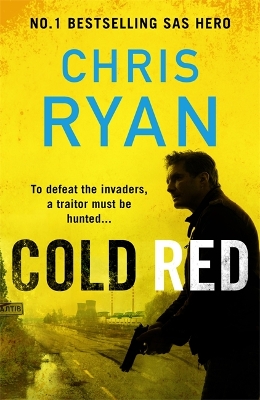Cold Red: The bullet-fast Russia-Ukraine war thriller from the no.1 bestselling SAS hero - Ryan, Chris