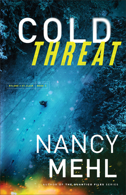 Cold Threat - Mehl, Nancy