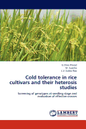 Cold Tolerance in Rice Cultivars and Their Heterosis Studies