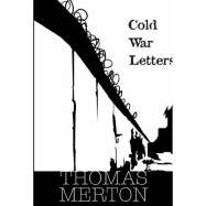 Cold War Letters - Merton, Thomas