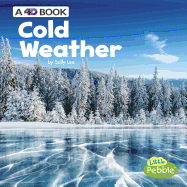 Cold Weather: A 4D Book