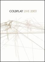 Coldplay: Live 2003 [2 Discs]