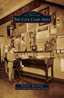 Cole Camp Area - Bird, Kenneth L, and Cole Camp Area Historical Society