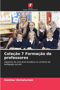 Cole??o 7 Forma??o de professores