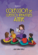 Coleccin De Cuentos Infantiles Annie: Tomo ll