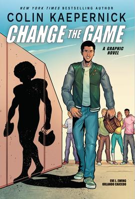Colin Kaepernick: Change the Game (Graphic Novel Memoir) - Kaepernick, Colin, and Ewing, Eve L