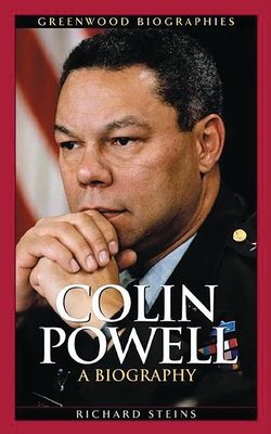 Colin Powell: A Biography - Steins, Richard