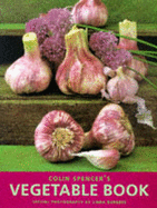 Colin Spencer's Vegetable Book - Spencer, Colin