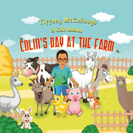 Colin's Day At The Farm