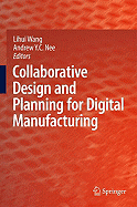 Collaborative Design and Planning for Digital Manufacturing