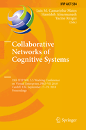 Collaborative Networks of Cognitive Systems: 19th Ifip Wg 5.5 Working Conference on Virtual Enterprises, Pro-Ve 2018, Cardiff, Uk, September 17-19, 2018, Proceedings