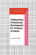 Collaborative Professional Development for Teachers of Adults
