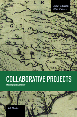 Collaborative Projects: An Interdisciplinary Study - Blunden, Andy (Editor)