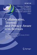 Collaborative, Trusted and Privacy-Aware E/M-Services: 12th Ifip Wg 6.11 Conference on E-Business, E-Services, and E-Society, I3e 2013, Athens, Greece, April 25-26, 2013, Proceedings