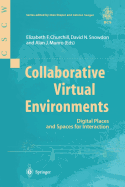 Collaborative Virtual Environments: Digital Places and Spaces for Interaction