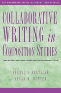 Collaborative Writing in Composition Studies - Fontaine, Sheryl I, PhD, and Hunter, Susan M