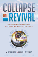 Collapse and revival: understanding global recessions and recoveries