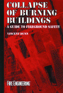 Collapse of Burning Buildings - Dunn, Vincent