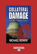 Collateral Damage: A Washington D.C. Mystery