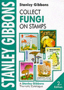 Collect Fungi on Stamps - Aggersberg, D.J. (Editor)