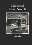 Collected Fake Novels