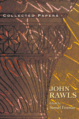 Collected Papers - Rawls, John, Professor, and Freeman, Samuel (Editor)