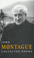 Collected Poems John Montague