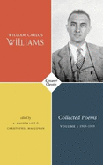 Collected Poems Volume I: 1909-1939