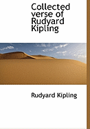 Collected Verse of Rudyard Kipling