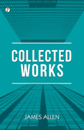 Collected Works James Allen