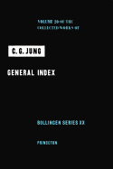 Collected Works of C.G. Jung, Volume 20: General Index - Adler, Gerhard (Editor), and Forryan, Barbara, and Jung, Carl Gustav (Editor)