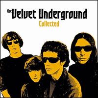 Collected - The Velvet Underground