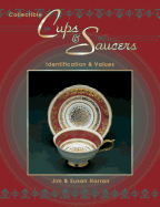 Collectible Cups & Saucers - Harran, Jim, and Harran, Susan