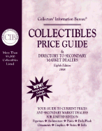 Collectibles Price Guide & Directory to Secondary Market Dealers - Collectors' Information Bureau (Editor)