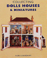 Collecting Dolls Houses and Miniatures