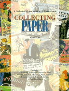 Collecting Paper: A Collector's Identification and Value Guide - Utz, Gene
