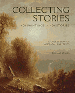 Collecting Stories: 400 Paintings, 400 Stories