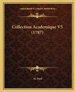 Collection Academique V5 (1787)