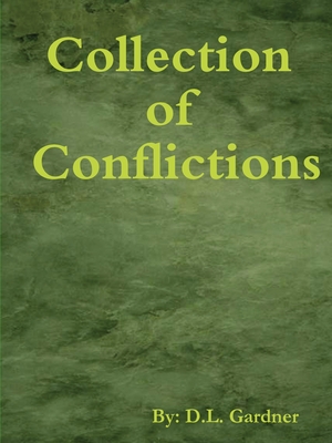 Collection of Conflictions - Gardner, D L