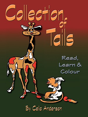 Collection of Tails: Read, Learn & Colour - Anderson, Celia