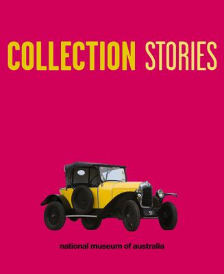 Collection Stories - National Museum of Australia