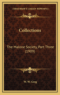 Collections: The Malone Society, Part Three (1909)