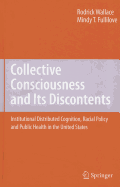 Collective Consciousness and Its Discontents: Institutional Distributed Cognition, Racial Policy, and Public Health in the United States