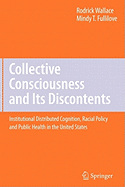 Collective Consciousness and Its Discontents:: Institutional Distributed Cognition, Racial Policy, and Public Health in the United States