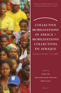 Collective Mobilisations in Africa / Mobilisations Collectives En Afrique: Enough Is Enough! / ?a Suffit!