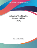 Collective Thinking For Human Welfare (1950)